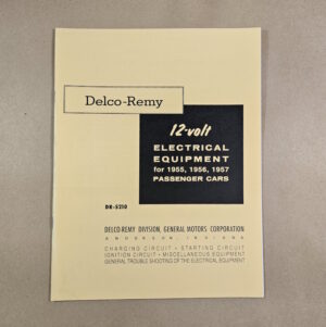 1955 1957 Delco Remy Electric Equipment Booklet, 24 pages