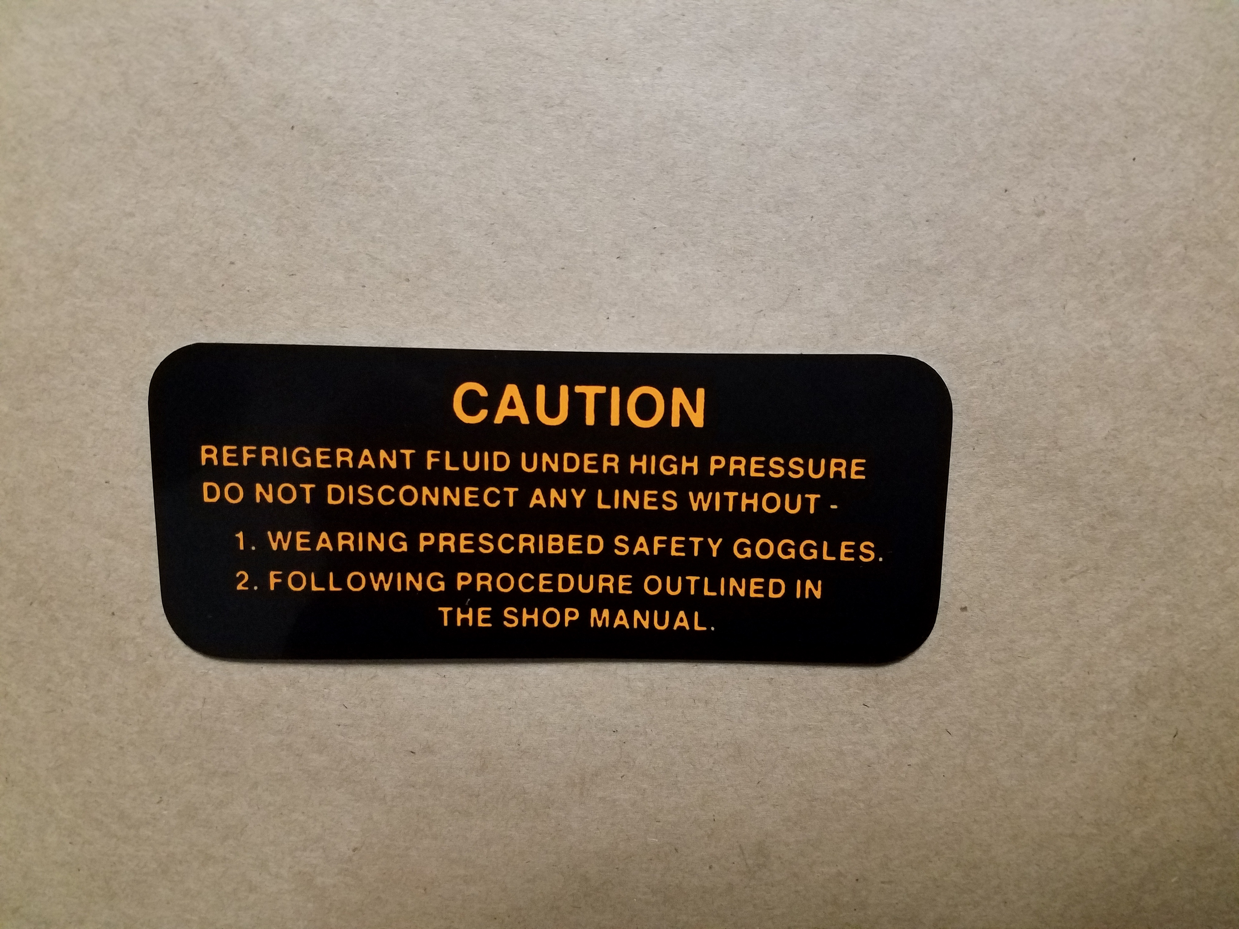 1957-65 Frigidaire Air Conditioning Compressor Warning Decal