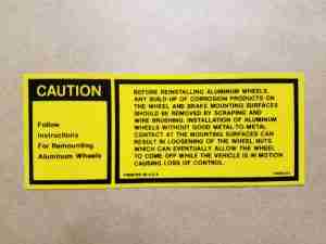 1977-82 Firebird Aluminum Wheel Caution Decal, GM# 10000182