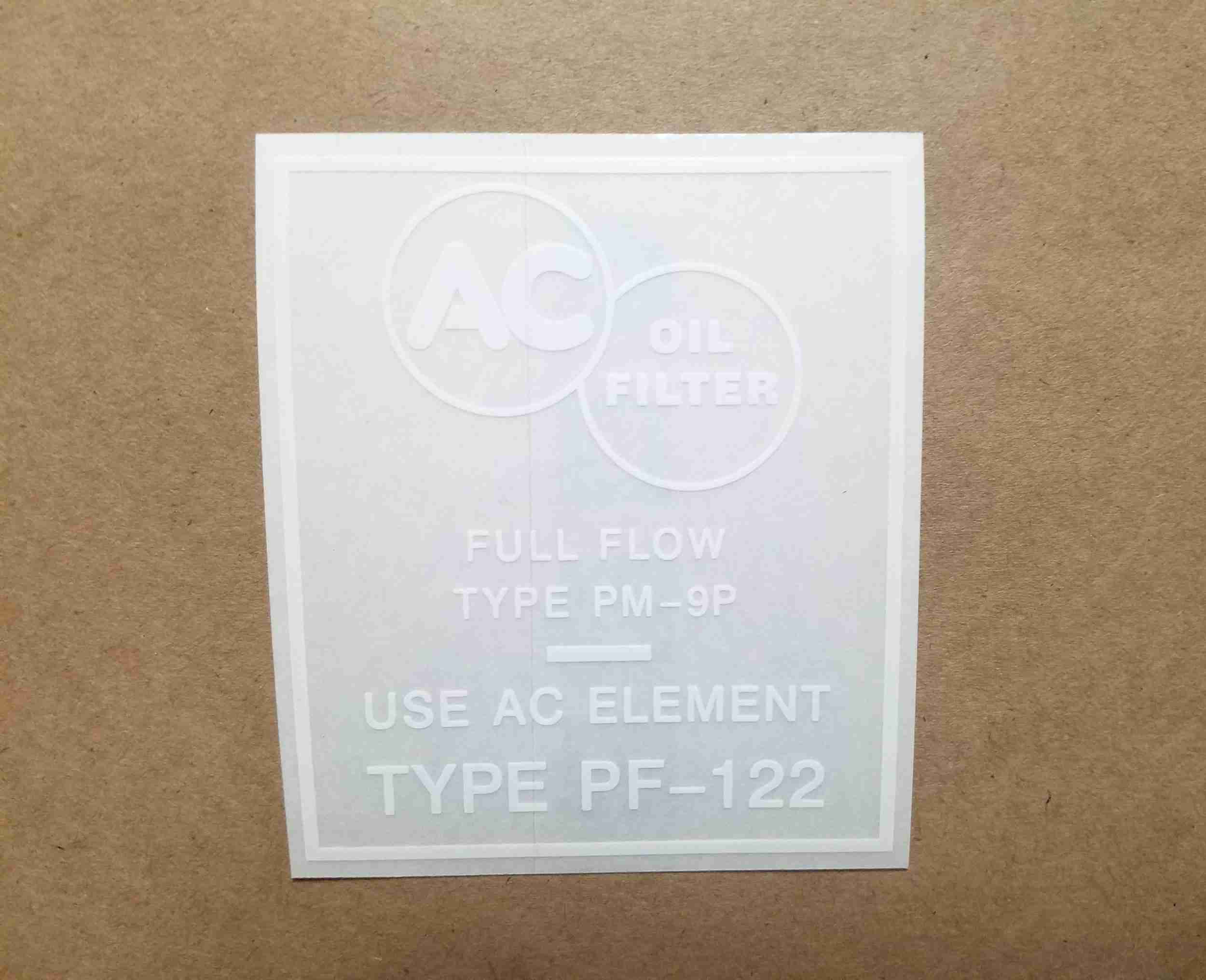 1955-60 Oil Filter Decal, “Use AC Element Type PF-122”