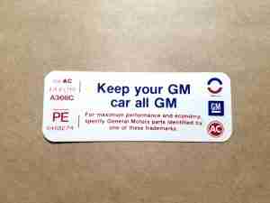 1974 GTO Keep Your Car All GM, on decal: PE 6488274,