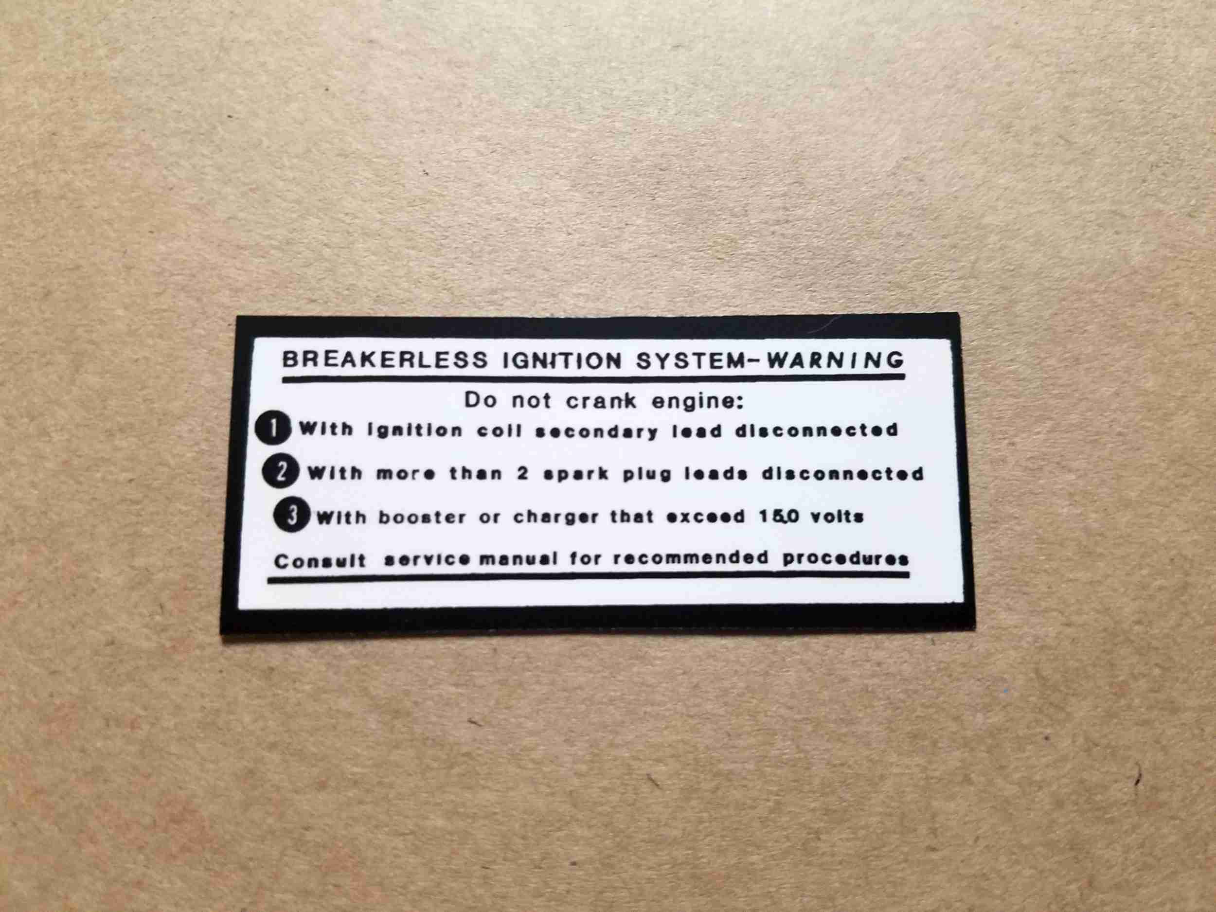1963-66 Decal, Breakerless Ignition Warning