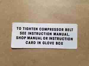 Decal, Air Conditioning Comessor Belt Instruction