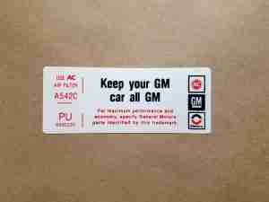 Decal, 400 Keep Your GM Car All GM (On Decal: PU 8995235)