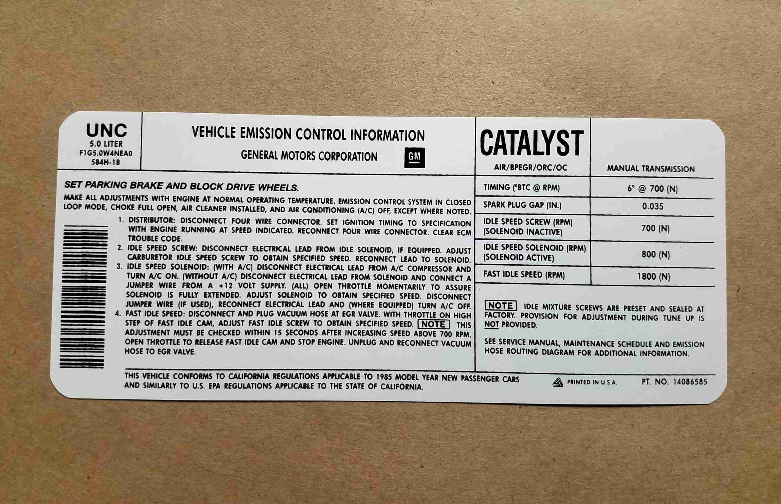 1985 Emissions Routing Decal, 305G California Emissions (On Decal: UNC 14086585)